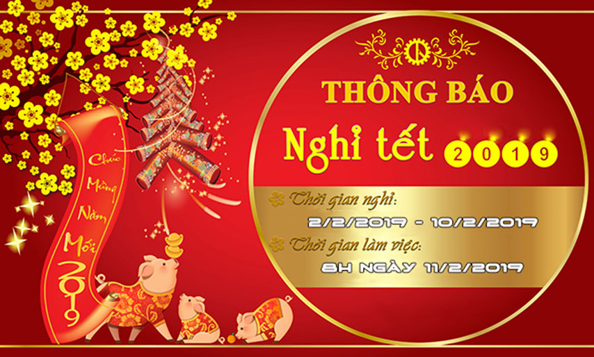Thông báo nghỉ tết âm lịch 2019
