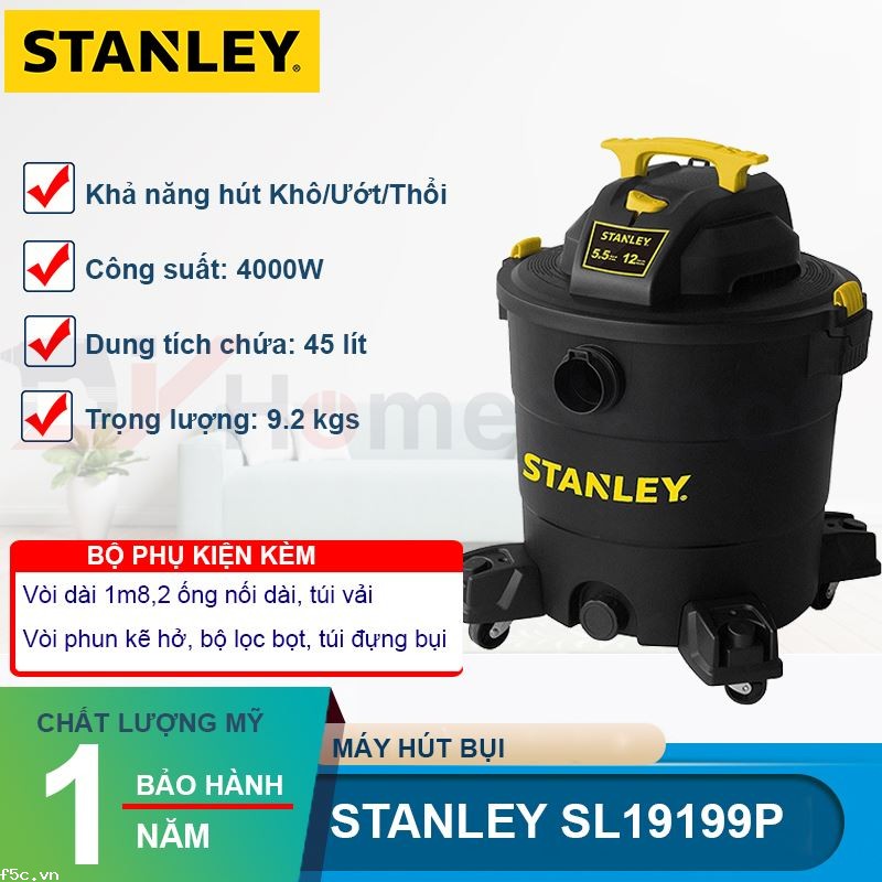 Máy hút bụi công nghiệp khô và ướt Stanley SL19199P